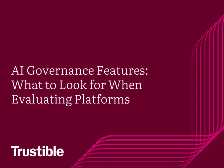 AI Governance Features: What to Look for When Evaluating Platforms