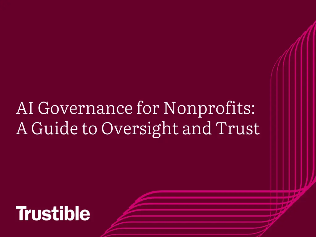 AI Governance for Nonprofits: A Practical Guide to Oversight and Trust