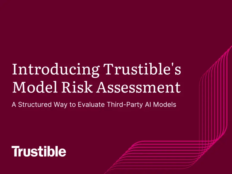 Introducing Trustible's Model Risk Assessment