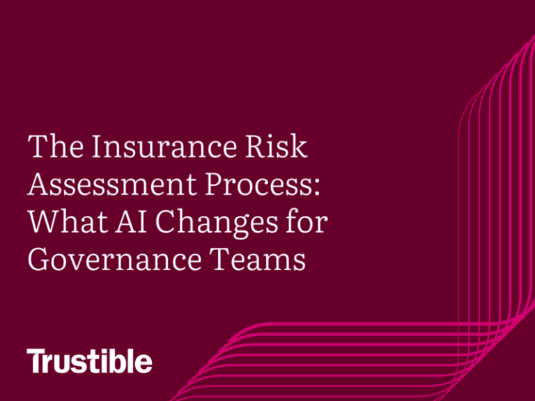 The Insurance Risk Assessment Process: What AI Changes for Governance Teams